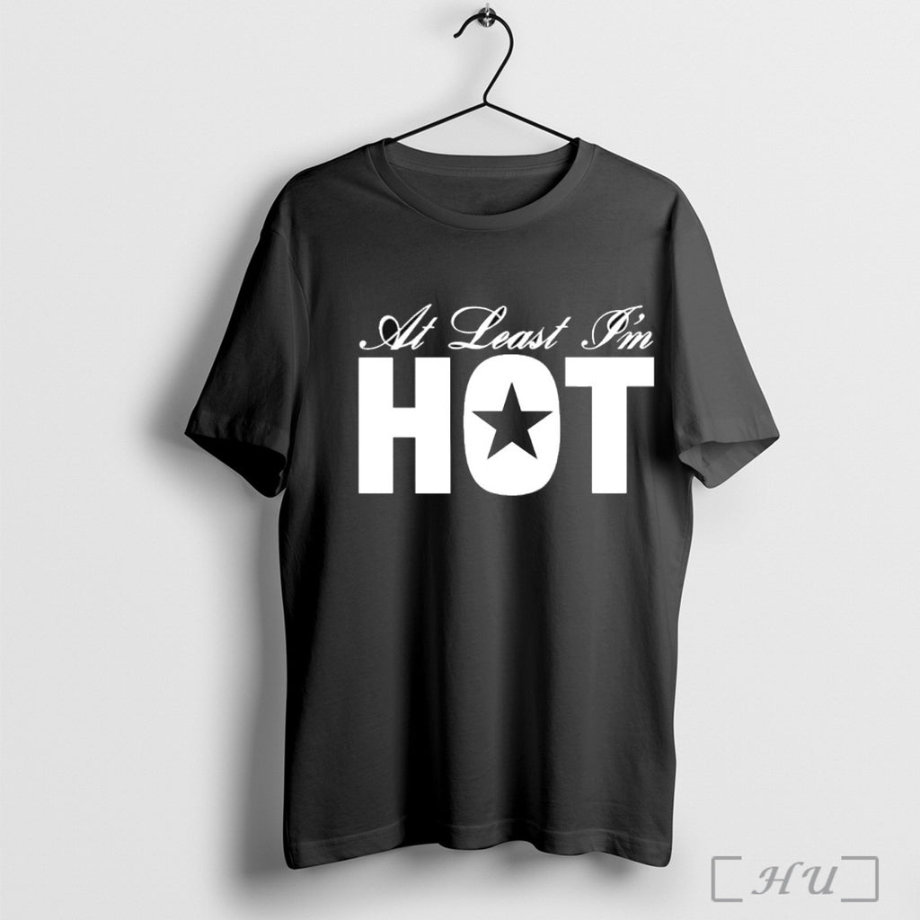 Officials At Least Im Hot T Shirt