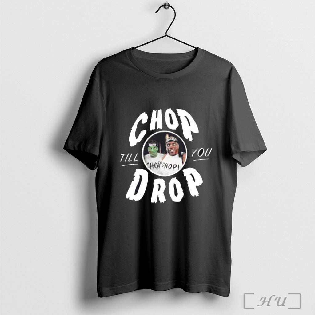 Officials Atiba Chop Till You Drop Halloween T Shirt