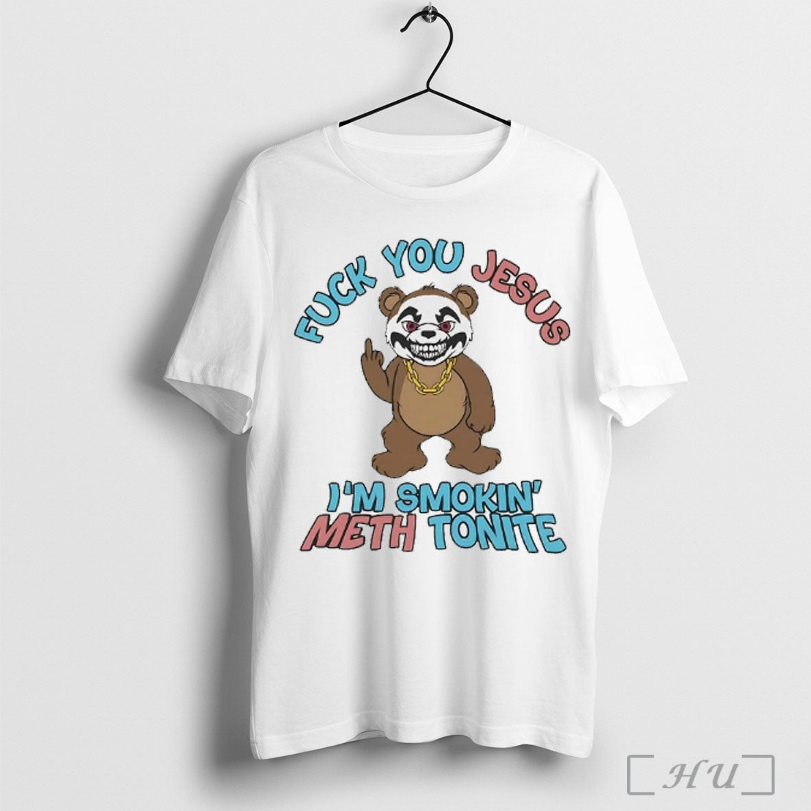 Officials Bear Fuck You Jesus Im Smokin Meth Tonite T Shirt