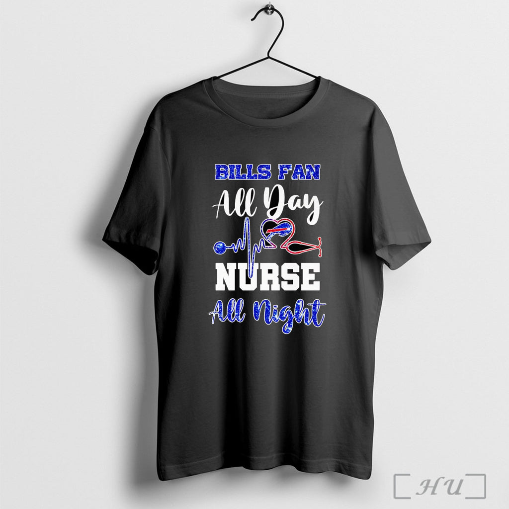 Officials Bills Fan All Day Nurse All Night T Shirt