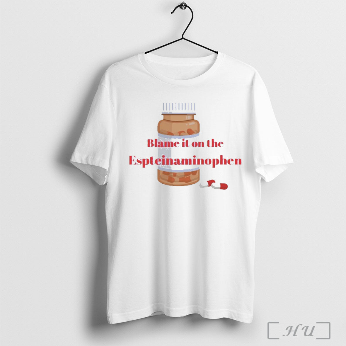 Officials Blame It On The Epsteinaminophen Tylenol T Shirt