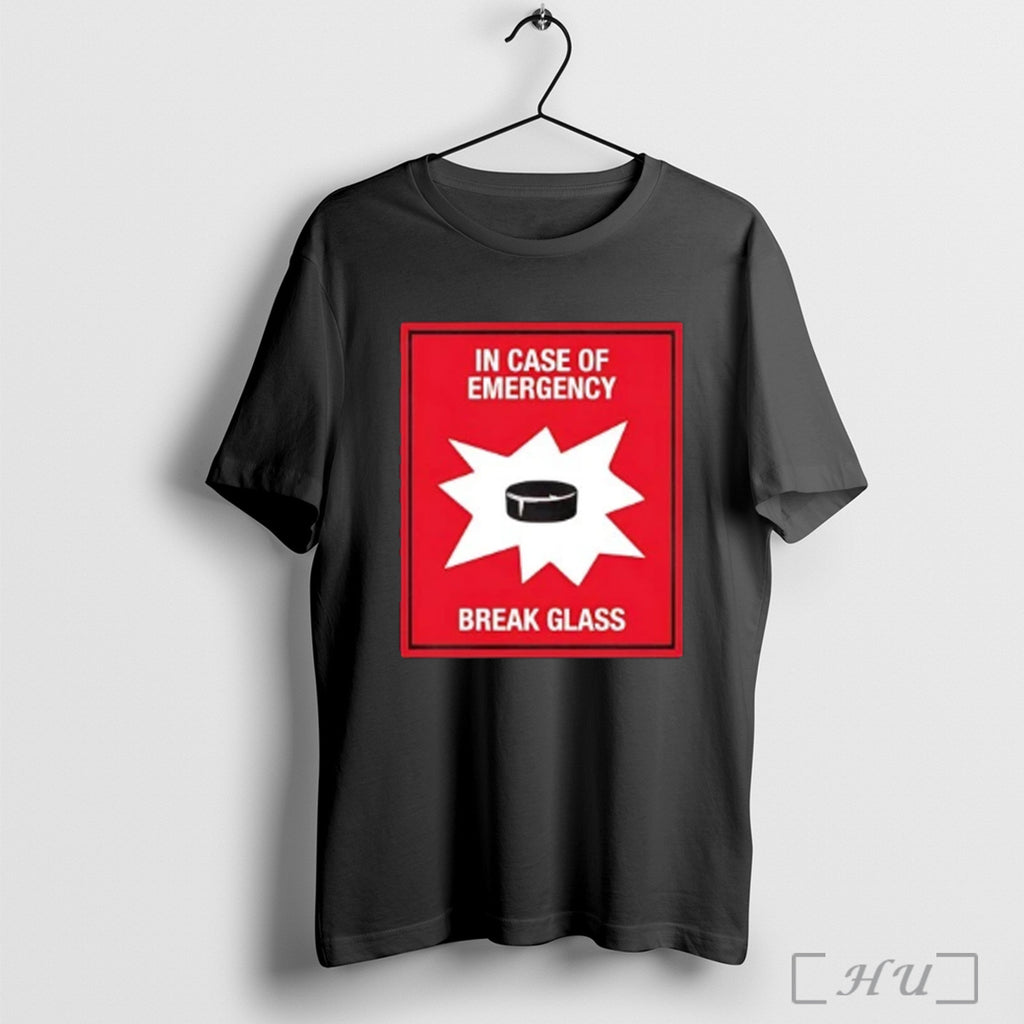 Officials Break Glass Hockey In Case Of Emergency T Shirt