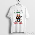 Officials Cat You Cant Fix Stupid But You Can Numb It With A 2x4 Classic