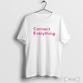 Officials Connect Everything Shirt T Shirt