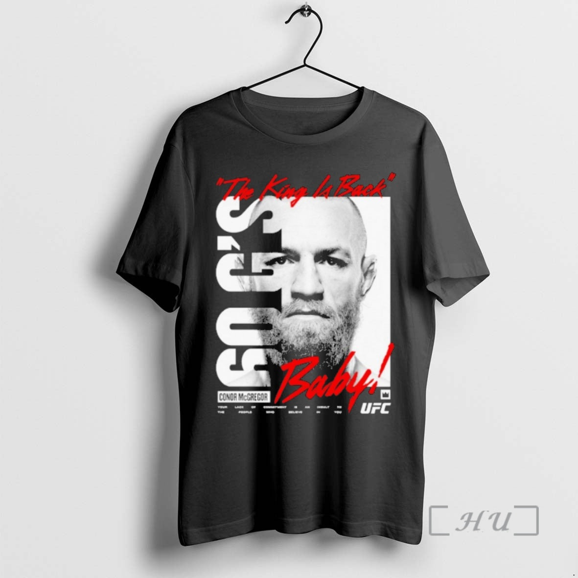 Officials Conor Mcgregor Ufc King Billboard Baby The King Is Back Premium T Shirts Sweater