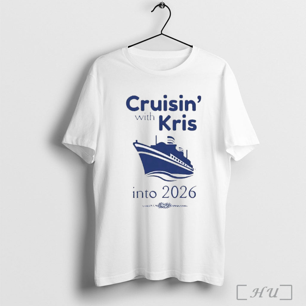 Officials Cruisin With Kris Cruise Ship Into 2026 T Shirt