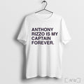 Officials Cubs Anthony Rizzo Is My Captain Forever T Shirt