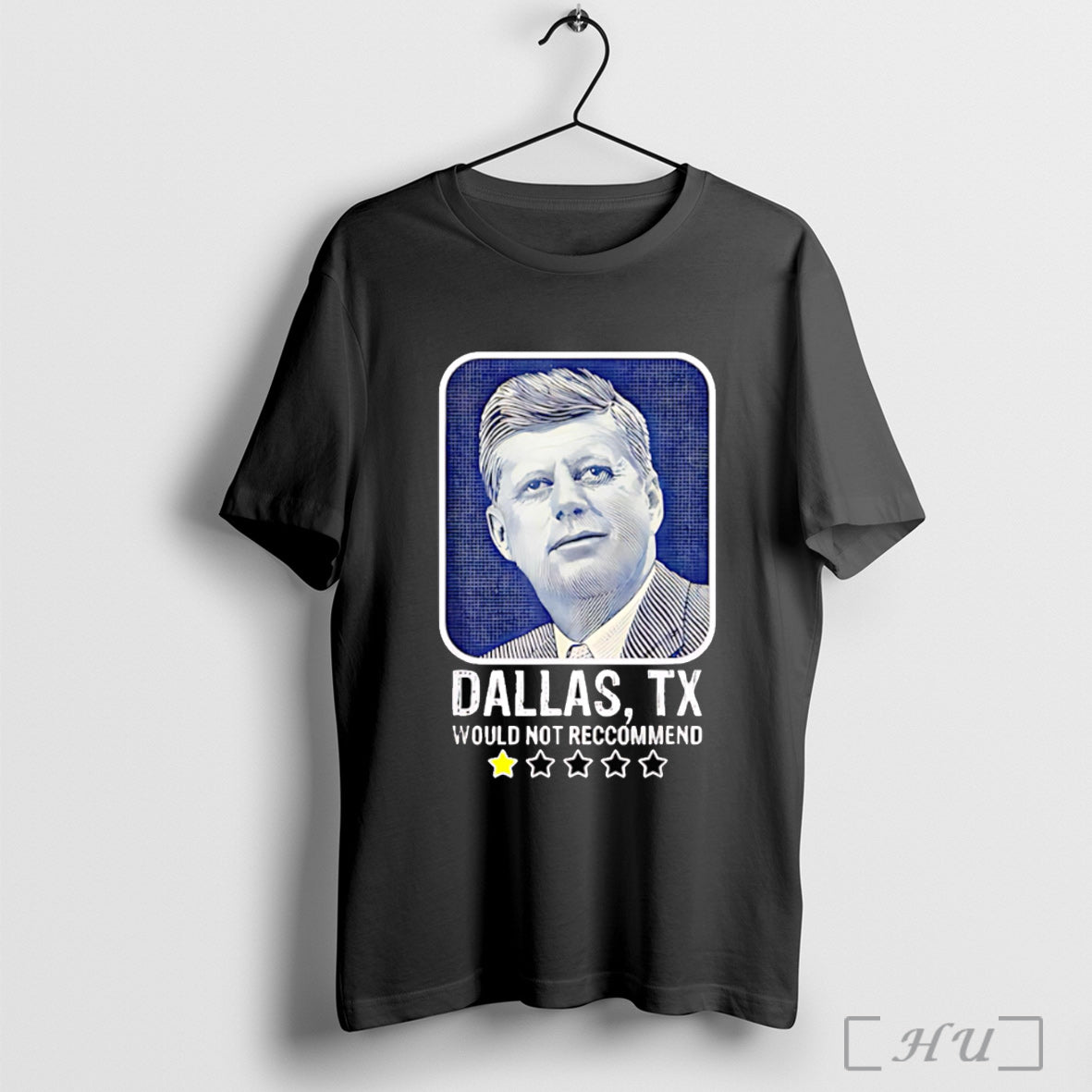 Officials Dallas Texas Would Not Recommend John F Kennedy T Shirt