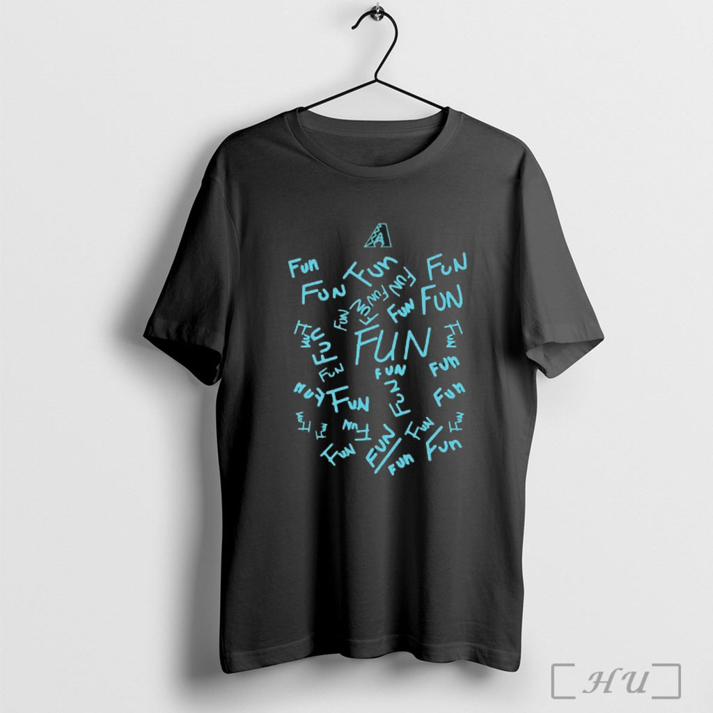 Officials Dbacks Fun Fun Fun T Shirt