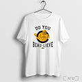 Officials Do You Beau Lieve Beau Pribula T Shirt