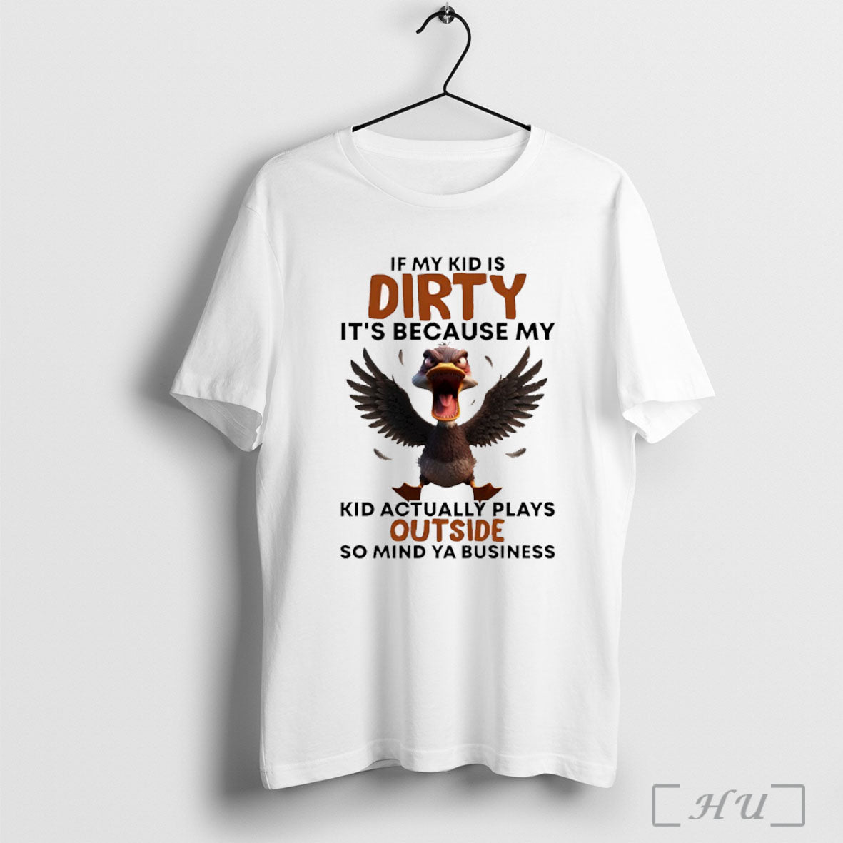 Officials Duck If My Kid Is Dirty Its Because My Kid Actually Plays Outside So