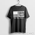Officials Faith Family Freedom Live Like Charlie T Shirt