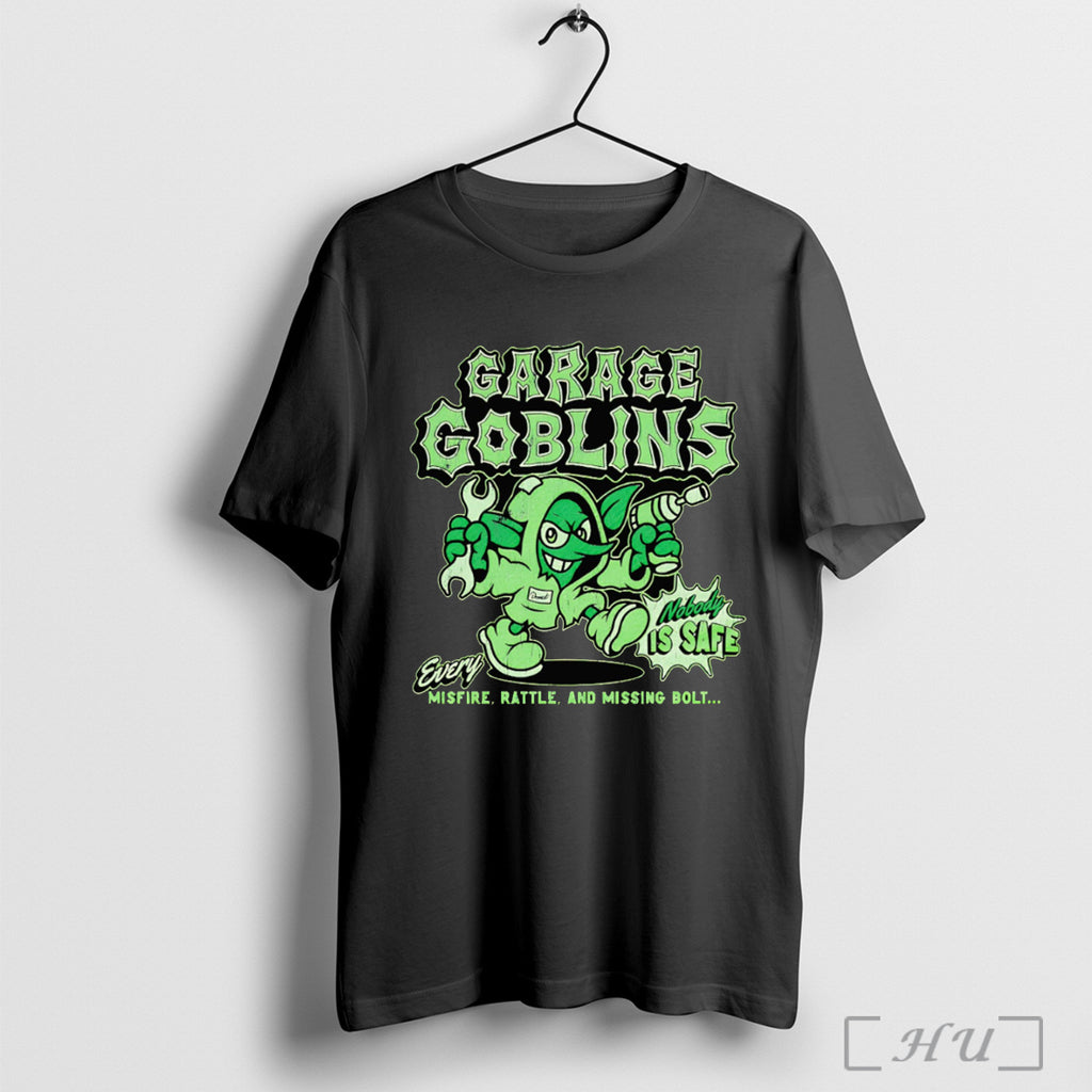Officials Garage Goblins Nobody Is Safe T Shirt