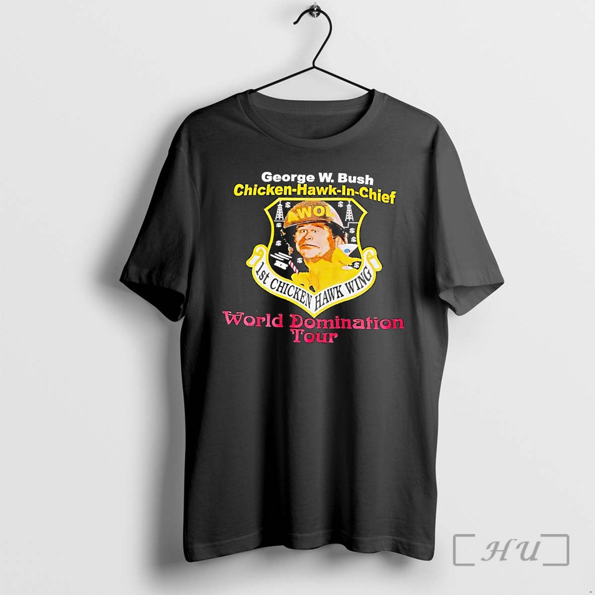 Officials George W Bush Chicken Hawk In Chief World Domination Tour Premium T Shirts Sweater