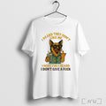 Officials German Shepherd I Heard They Dont Like Me I Hope They Heard I Dont