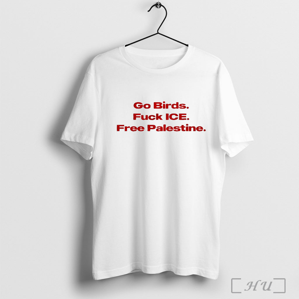 Officials Go Birds Fck Ice Free Palestine T Shirt