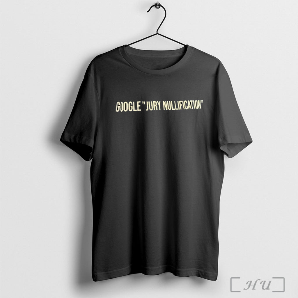 Officials Google Jury Nullification T Shirt