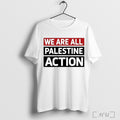 Officials Greta Thunberg We Are All Palestine Action Bold Activist Graphic T Shirt