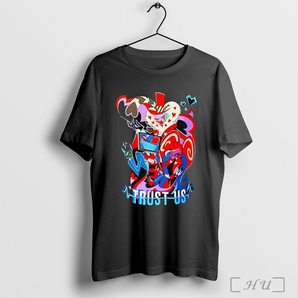 Officials Hazbin Hotel Trust Us T Shirt