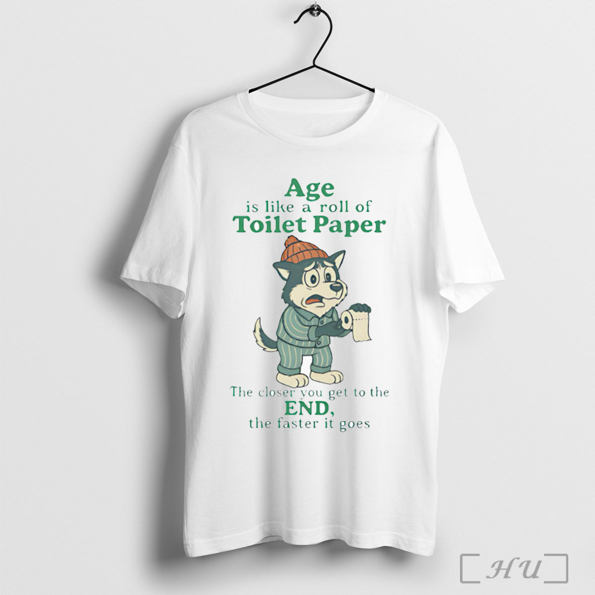 Officials Husky Age Is Like A Roll Of Toilet Paper T Shirt