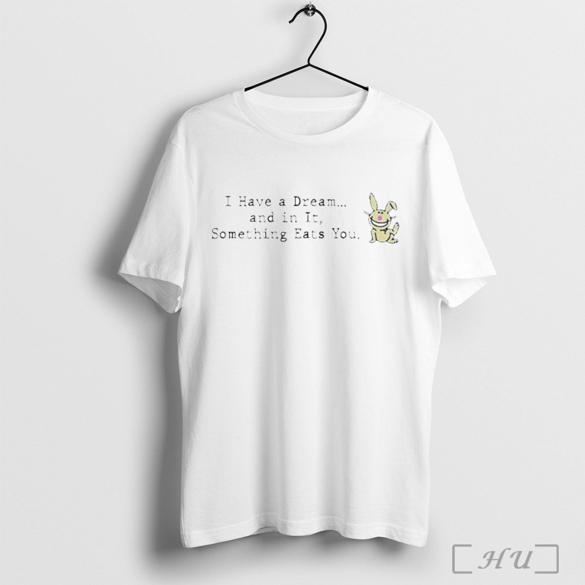 Officials I Have A Dream And In It Something Eats You T Shirt