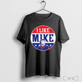 Officials I Like Mike New England T Shirt