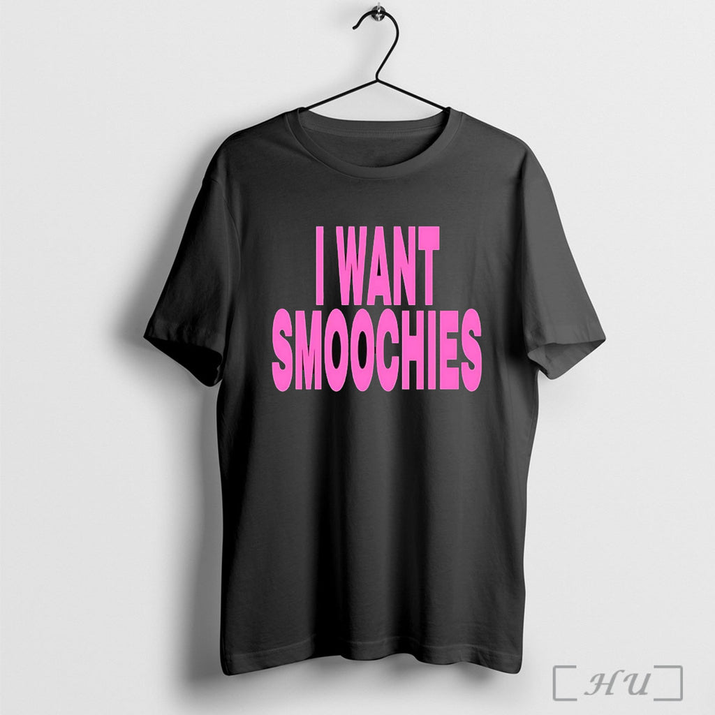 Officials I Want Smoochies T Shirt