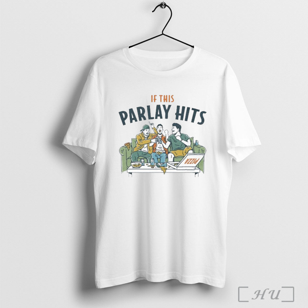 Officials If This Parlay Hits Couch Pizza Friends T Shirt