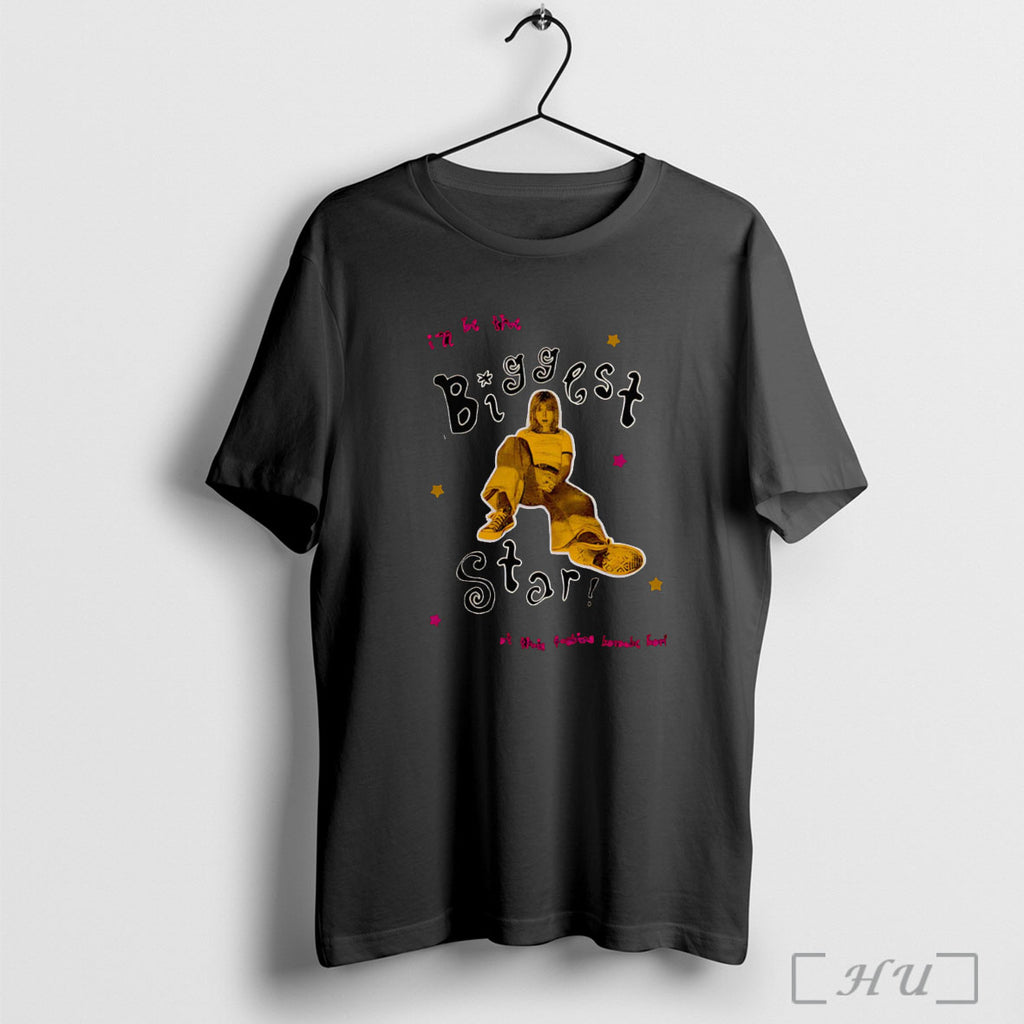 Officials Im Be The Biggest Star T Shirt