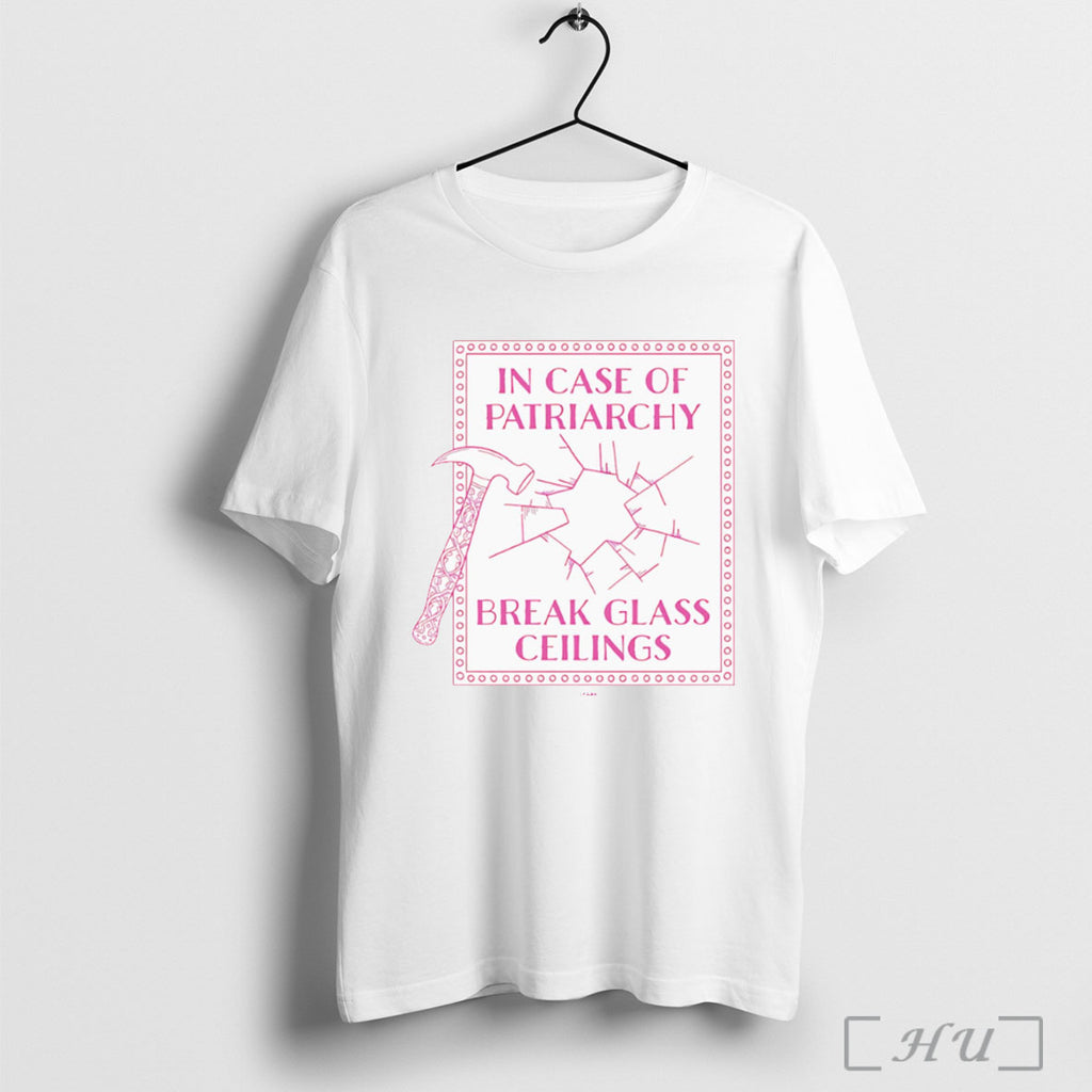 Officials In Case Of Patriarchy Break Glass Ceilings T Shirt