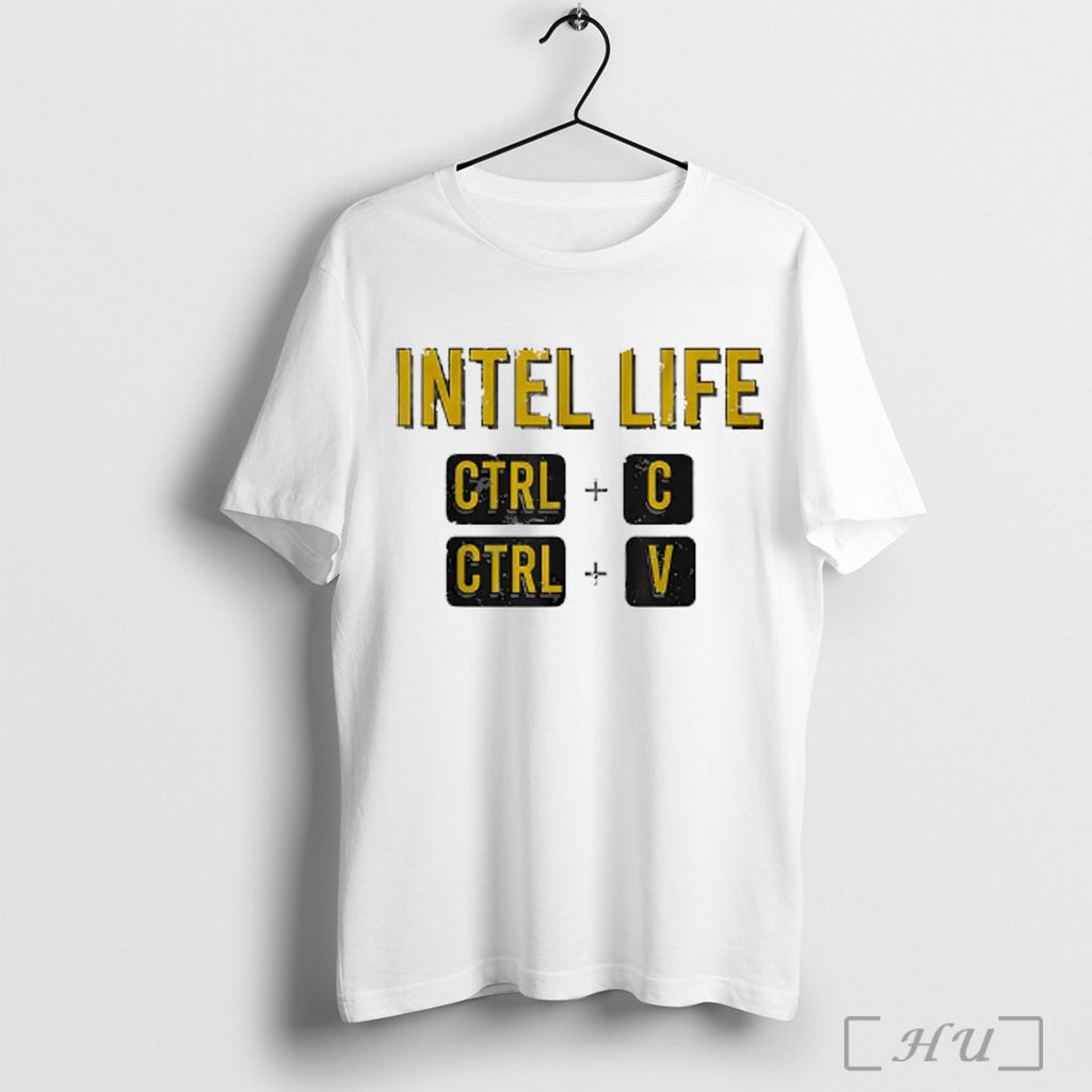 Officials Intel Life Ctrl C Ctrl V T Shirt