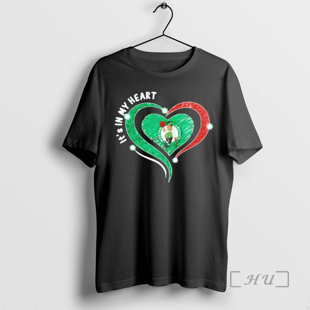 Officials J6brfm1s Boston Celtics Its In My Heart Basketball Nba 2026 Premium T Shirts Sweater