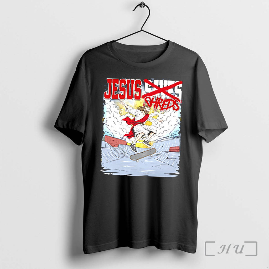 Officials Jesus Shreds Not Saves Jesus Skateboarding Tee