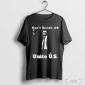 Officials Justice For Charlie Kirk Dont Divide Us Unite Us T Shirt