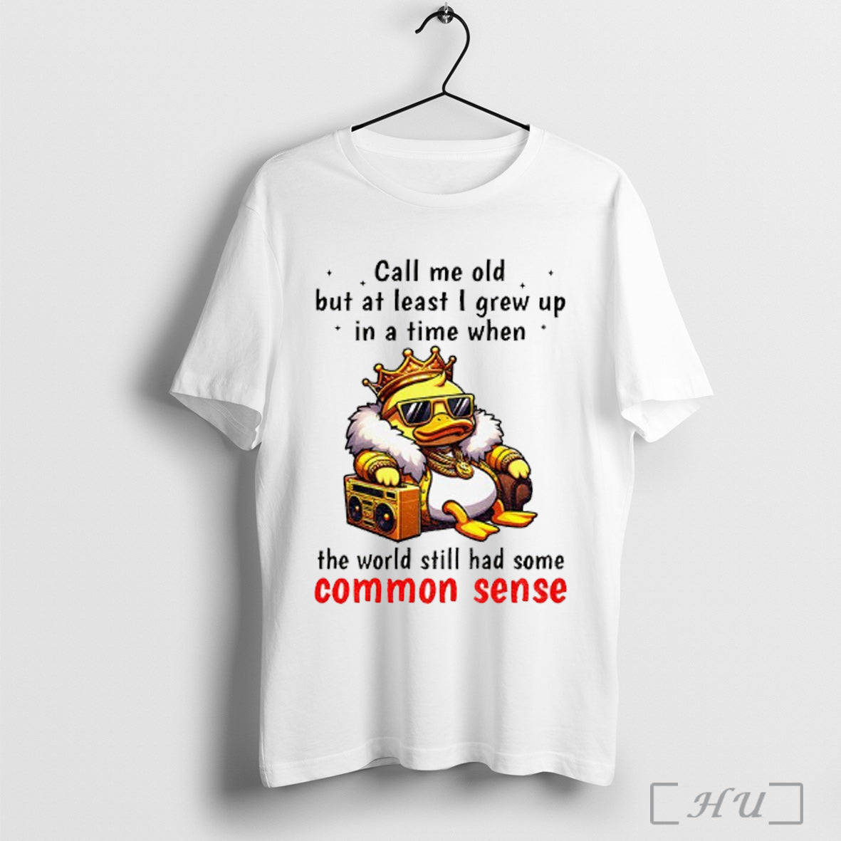 Officials King Duck Call Me Old But At Least I Grew Up In Time When