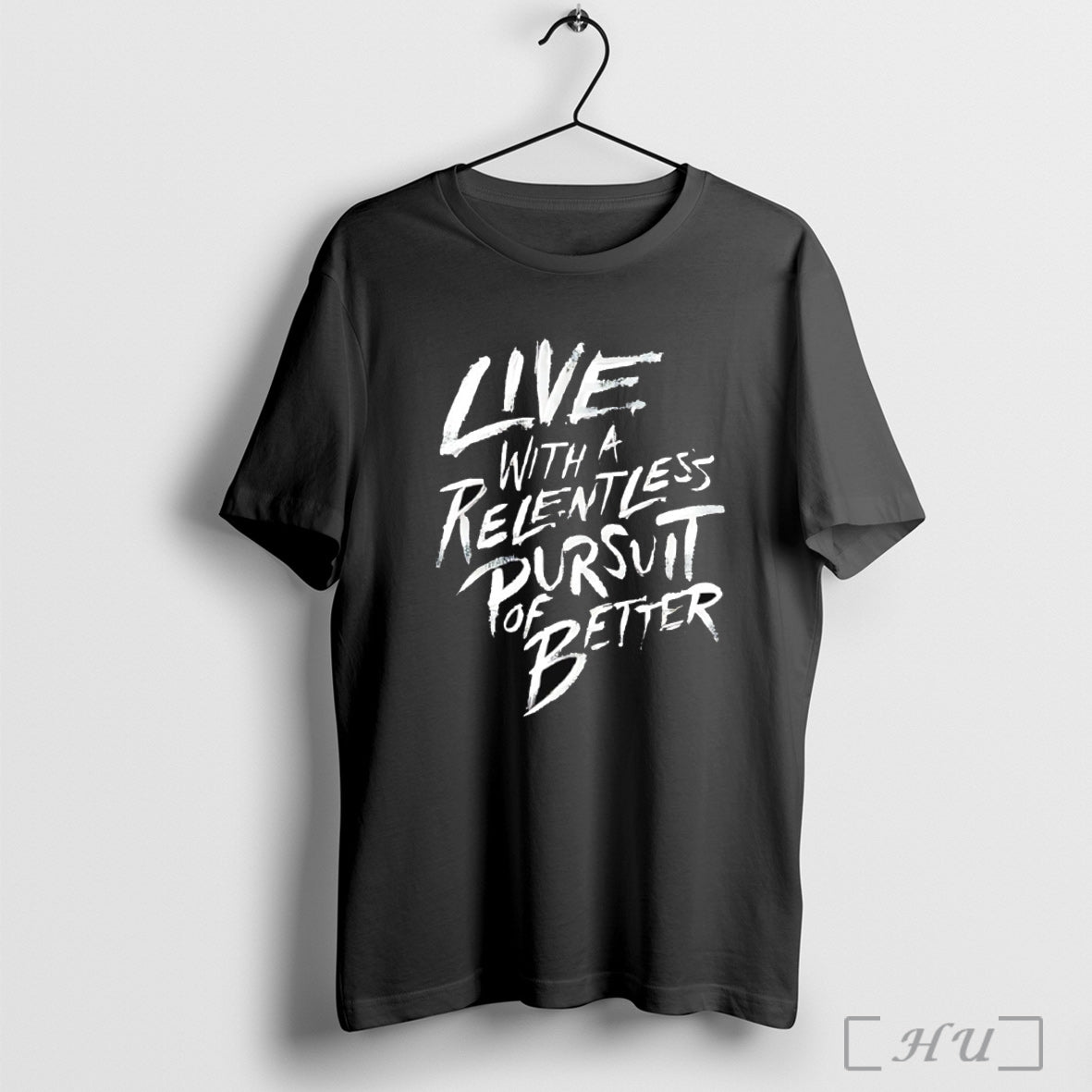 Officials Live With A Relentless Pursuit Better T Shirt