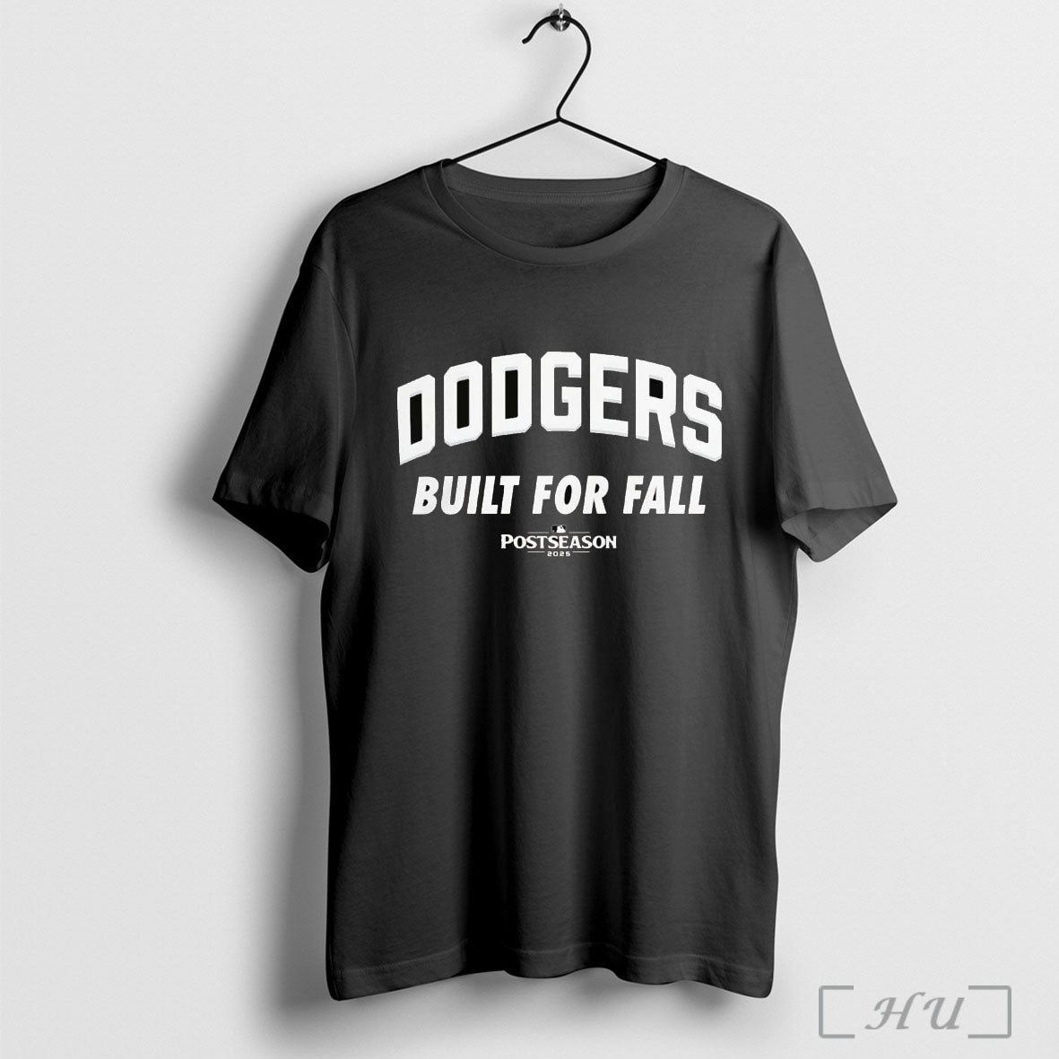 Officials Los Angeles Dodgers Built For Fall 2025 Mlb Postseason T Shirt