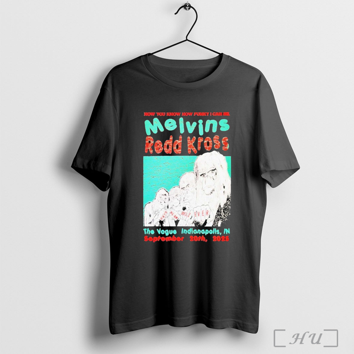 Officials Melvins And Redd Kross Now You Know How Funny I Can Be Indianapolis Tour