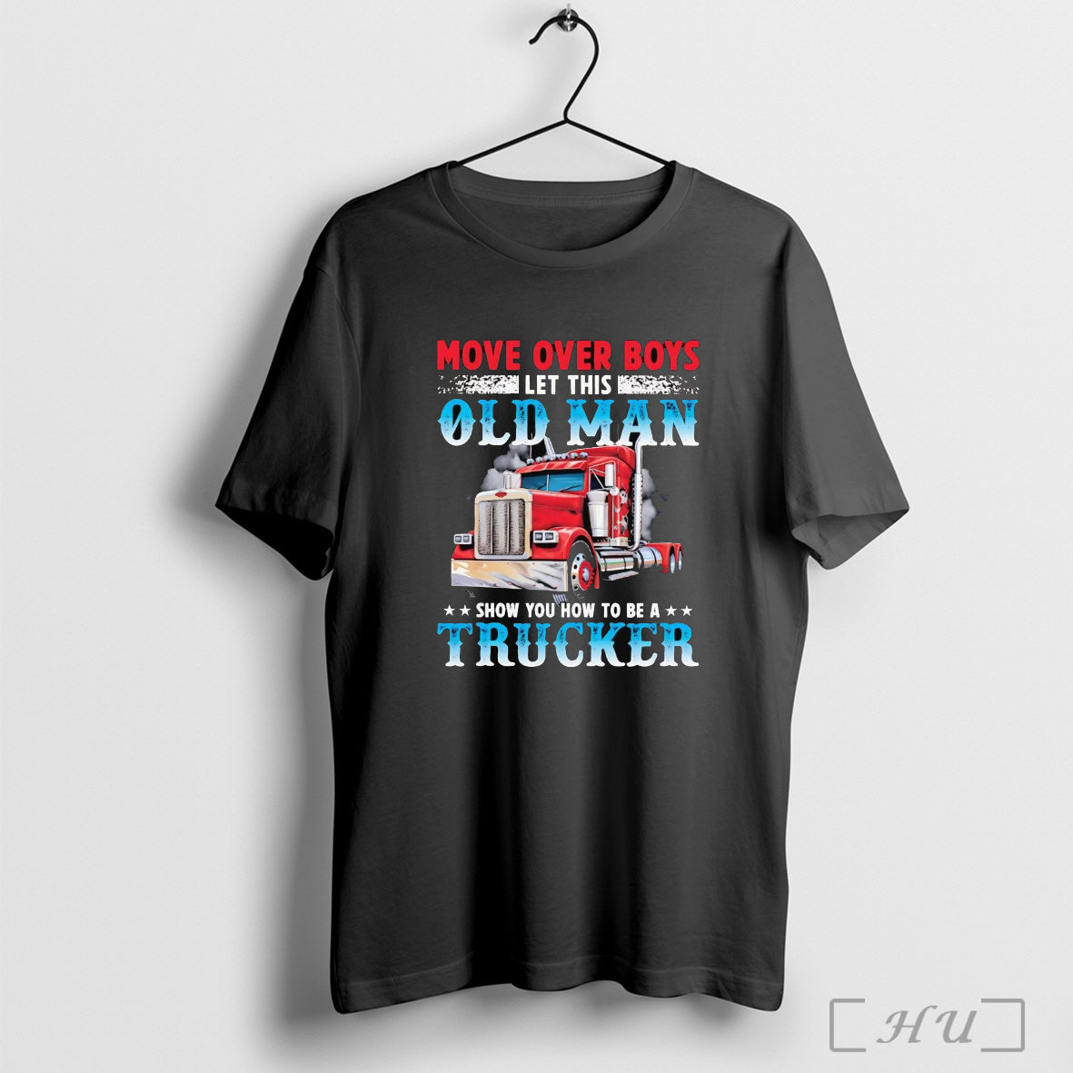 Officials Move Over Boys Let This Old Man Show You How To Be A Trucker