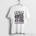Officials Never Back Down Never Surrender Breast Cancer Awareness Us Flag T Shirt