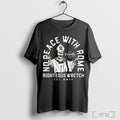 Officials No Peace With Rome Righteous Wretch Pope T Shirt
