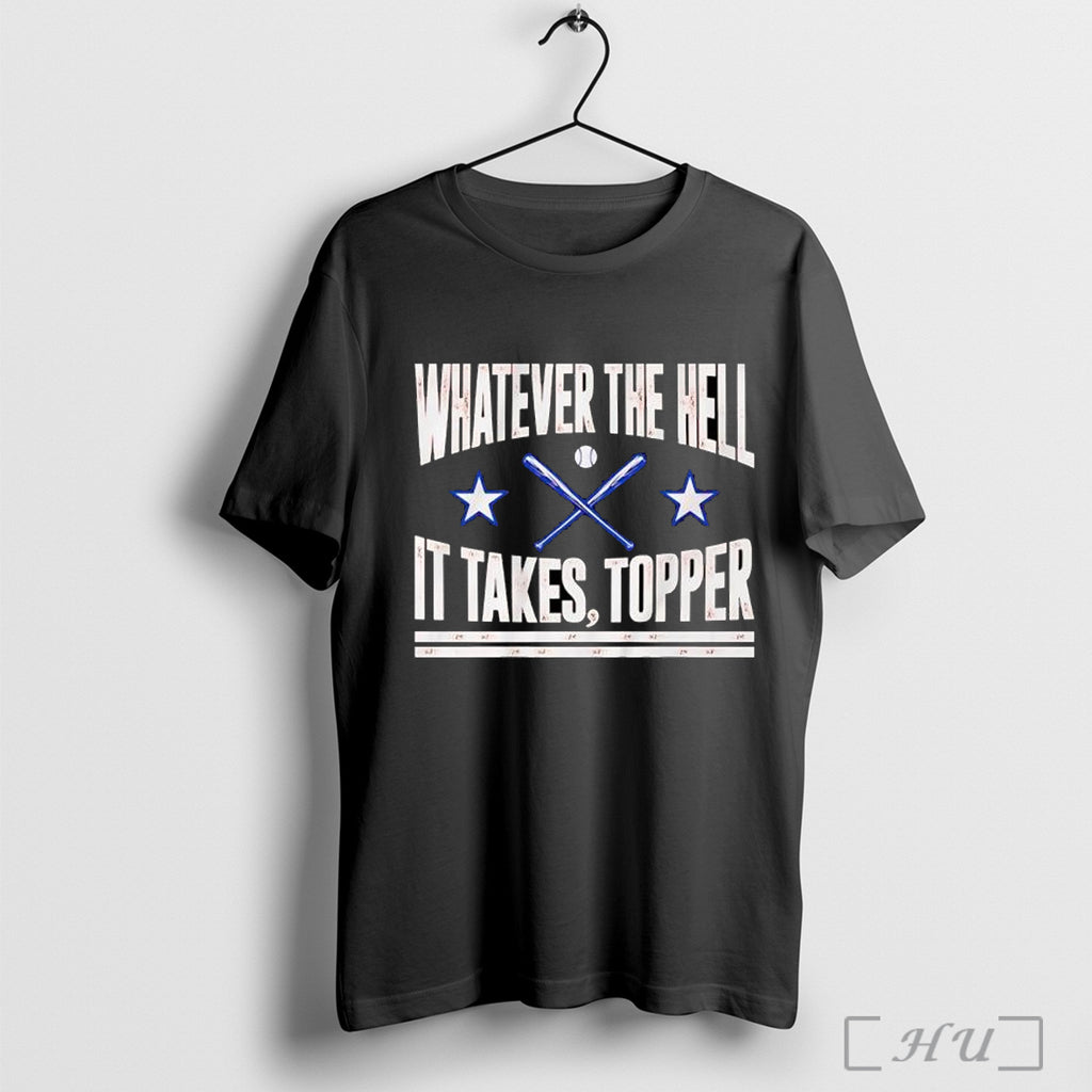 Officials Philadelphia Baseball Whatever The Hell It Takes Topper Mlb T Shirt