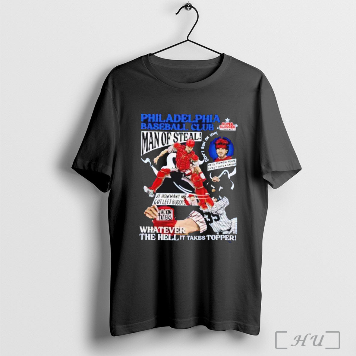Officials Philadelphia Baseball Club Man Of Steal Whatever The Hell It Takes Topper