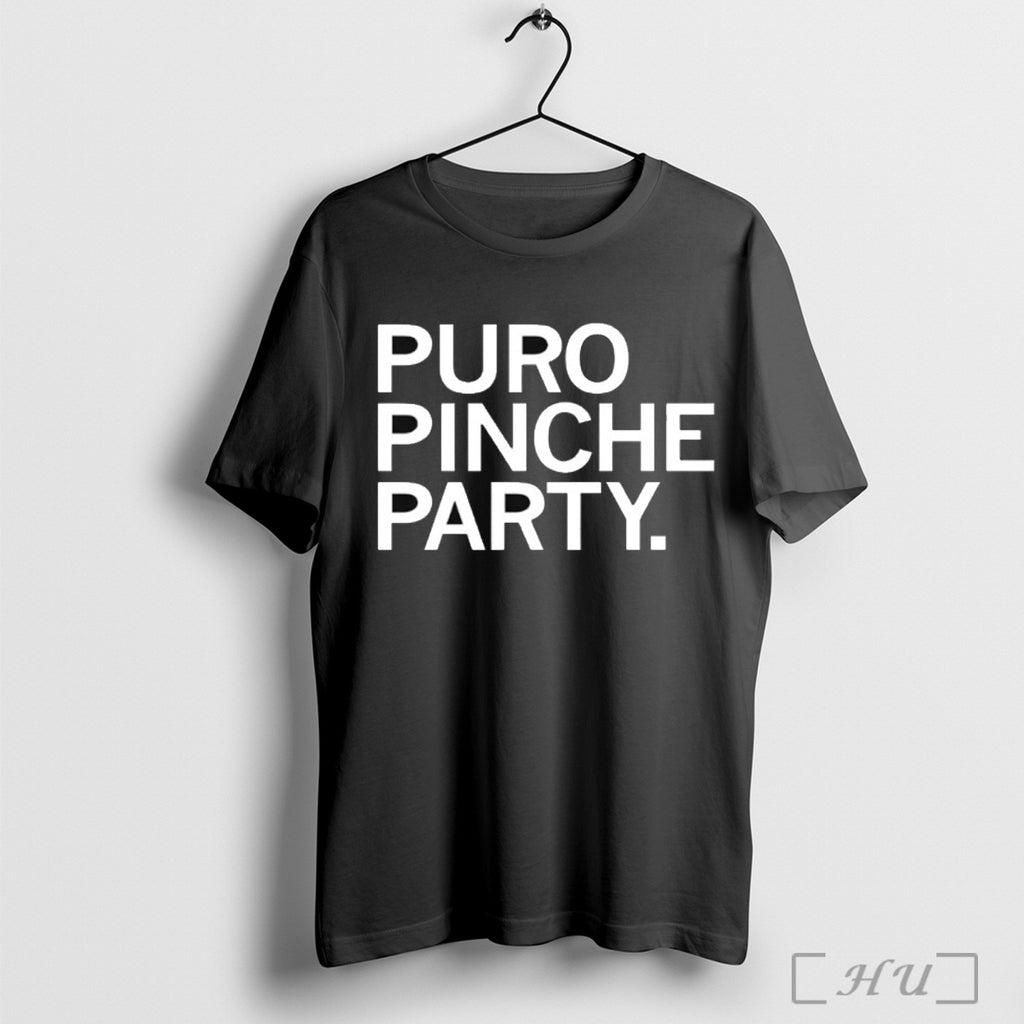 Officials Puro Pinche Party T Shirt