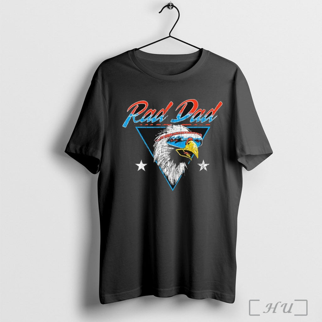 Officials Rad Dad Eagle T Shirt