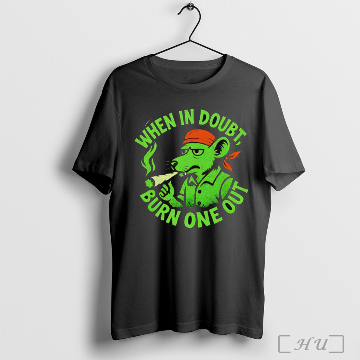 Officials Rat Smoking When In Doubt Burn One Out T Shirt