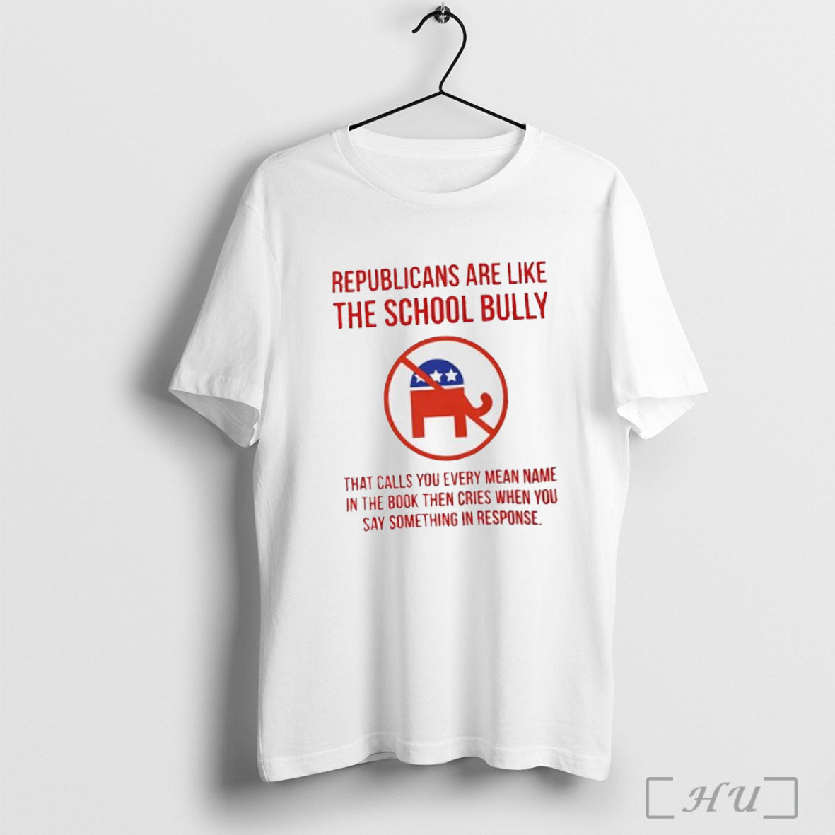 Officials Republicans Are Like The School Bully That Calls You Every Mean Name In The