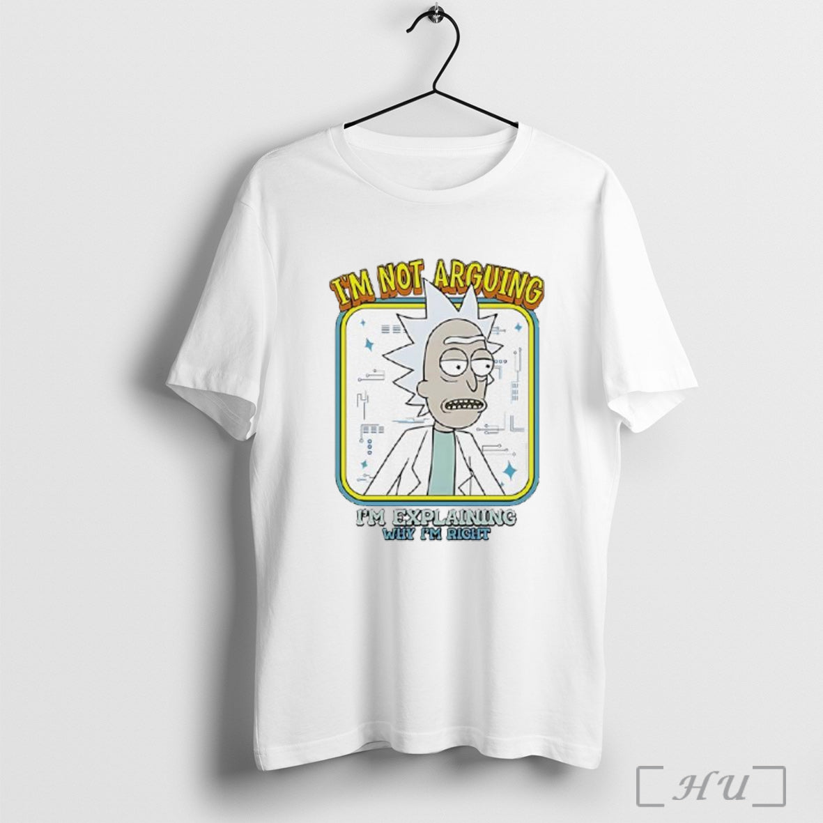 Officials Rick Sanchez Im Not Arguing Im Explaining Why Im Right T Shirt