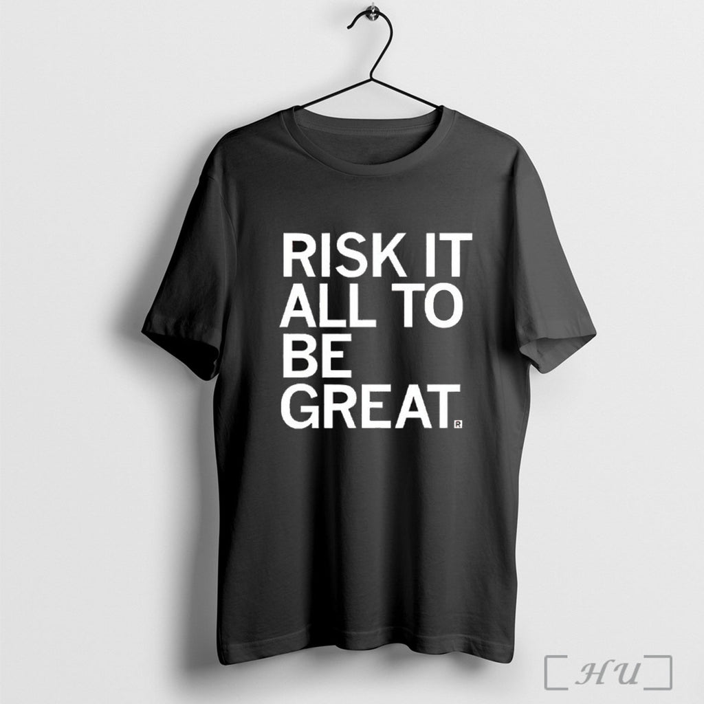 Officials Risk It All To Be Great T Shirt