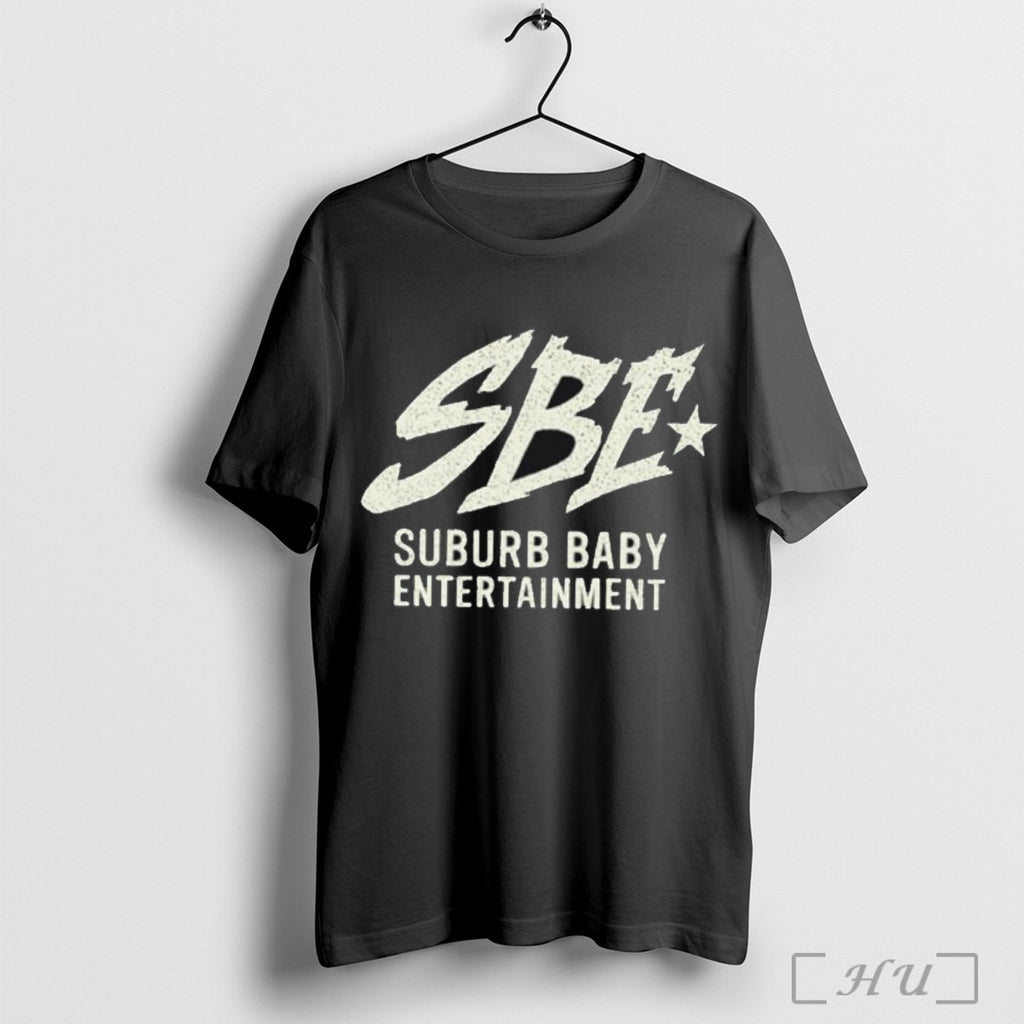 Officials Sbe Suburb Baby Entertainment T Shirt